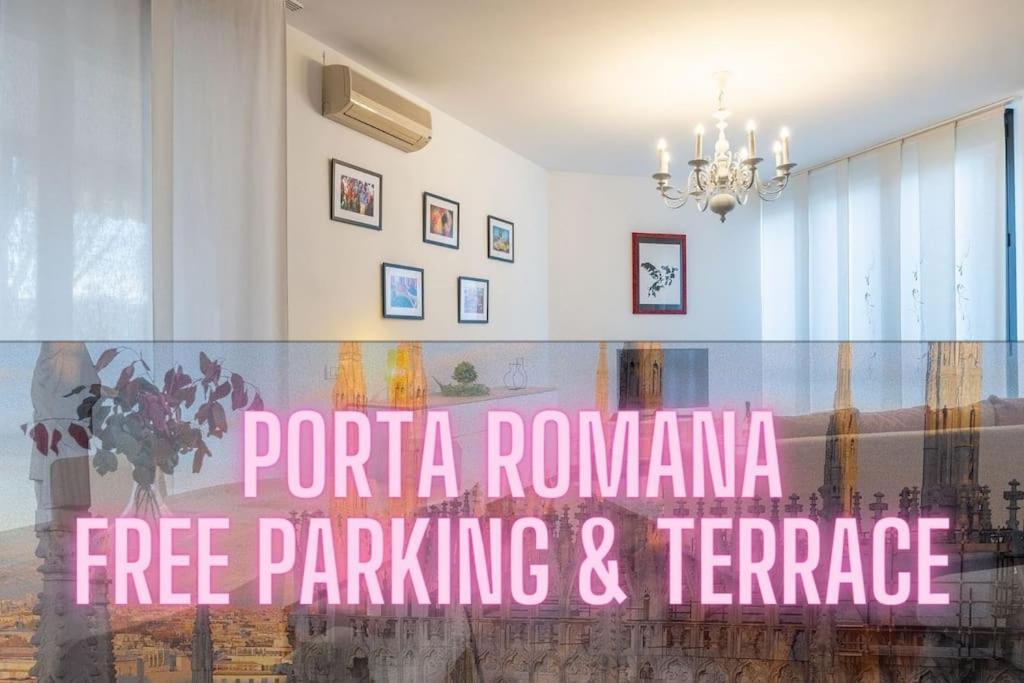 Duomo-PortaromanaXxl Home Terrace & Free Parking Mailand Exterior foto